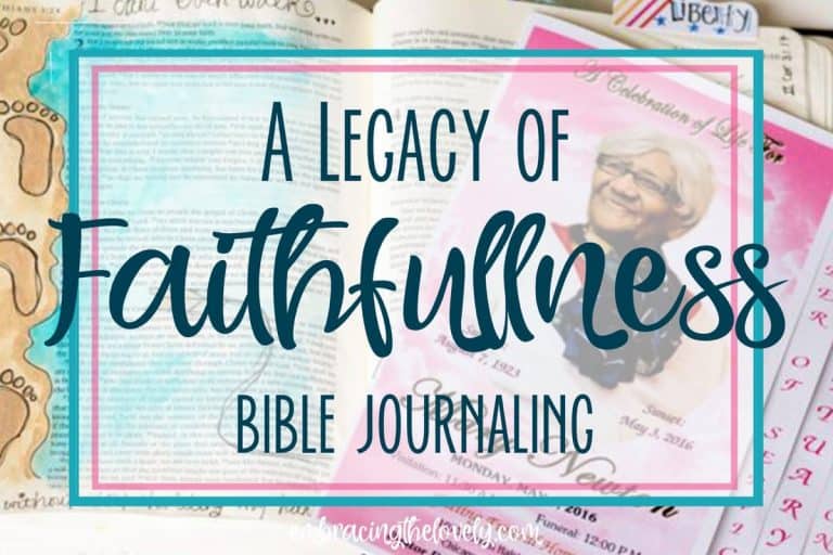 A Legacy of Faithfulness Bible Journaling
