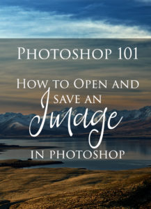 Photoshop 101: How to Open and Save an Image in Photoshop!