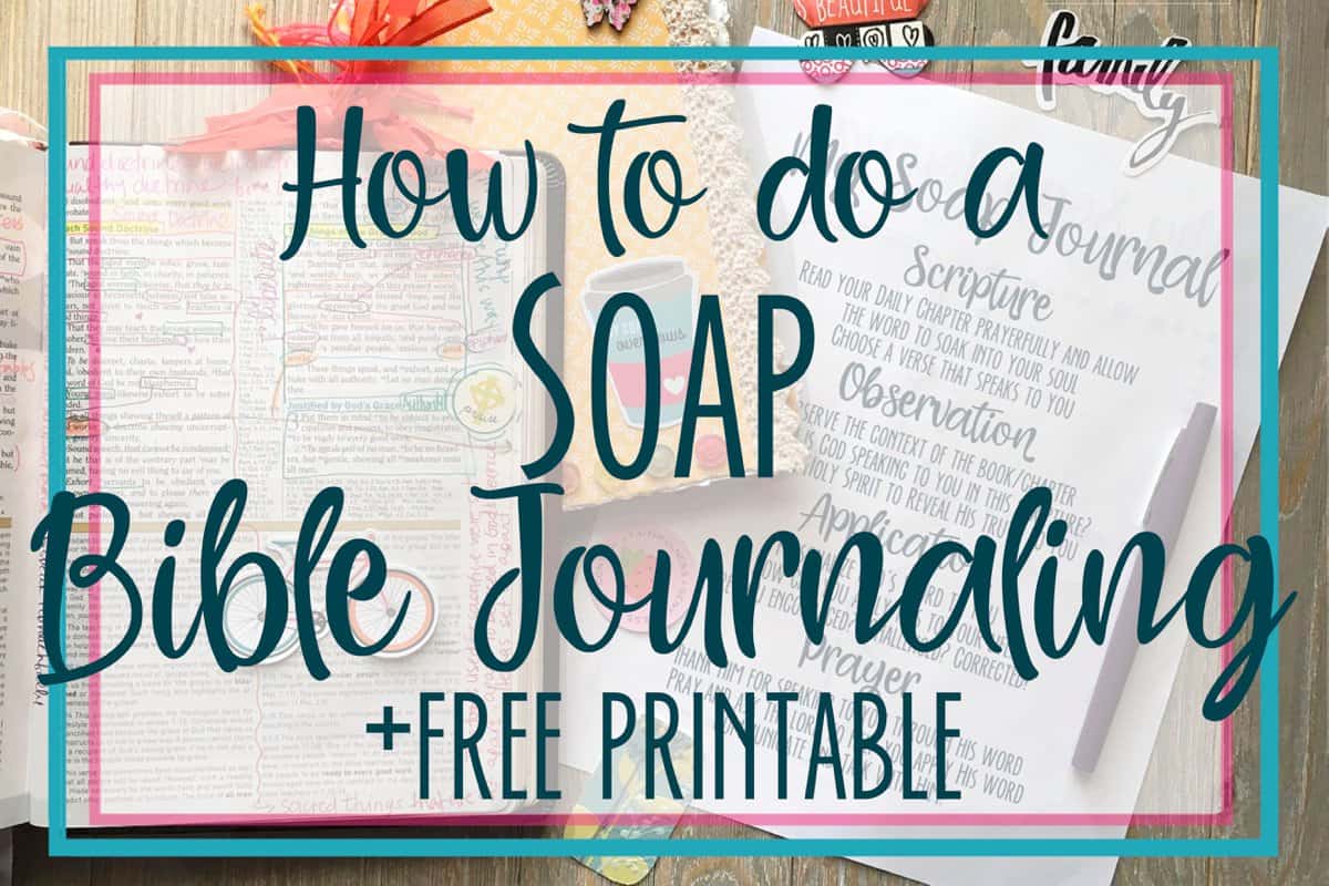 Learn Soap Bible Journaling and get a FREE Soap Study Template with Hey