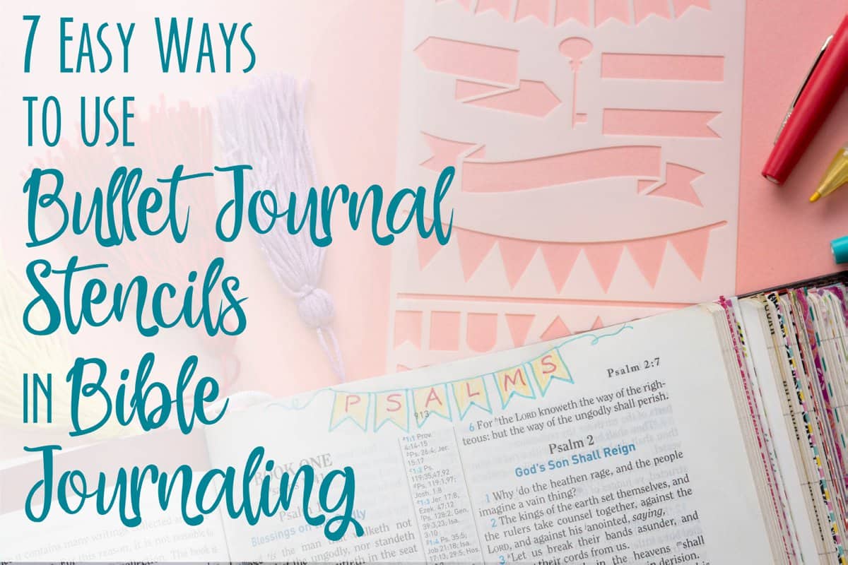 7 Inspiring Ways You Can Use Bullet Journal Stencils — Joyful