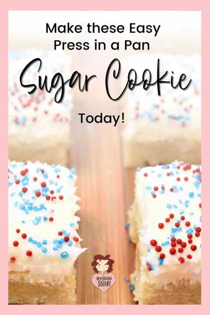 Make These Easy Press In a Pan Sugar Cookie Bars Today