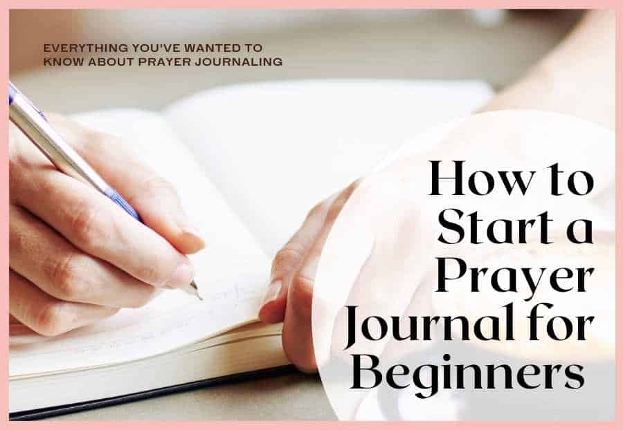 how do you start a prayer journal for beginners