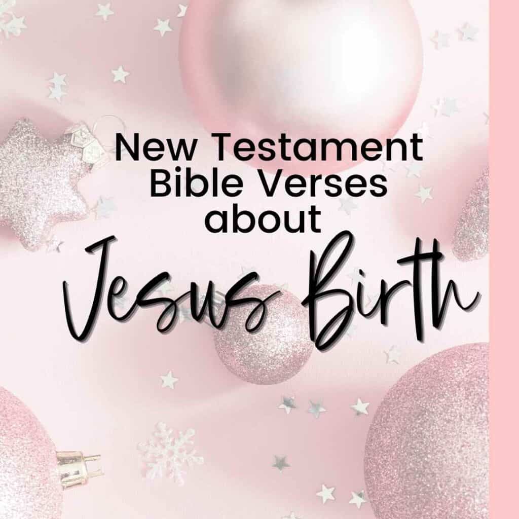 New Testament Bible Verses about Jesus Birth