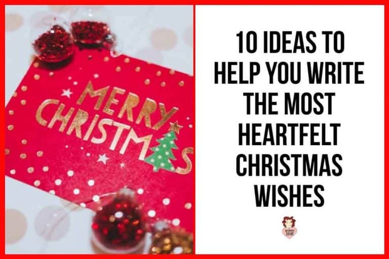 10 Ideas To Help You Write the Most Heartfelt Christmas Wishes