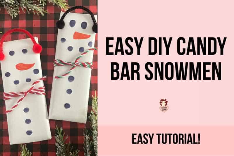 DIY Candy Bar Snowmen