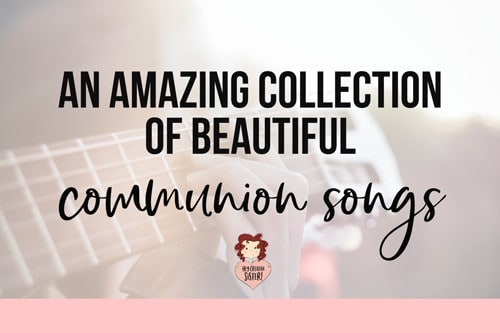 Beautiful Songs for Communion Worship