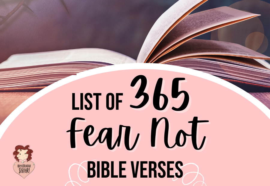 A Complete List of 365 Fear Not Bible Verses