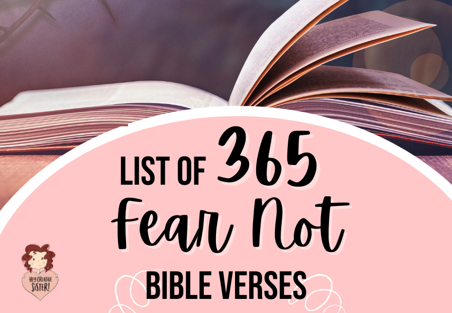 365 Fear Not Bible Verses that will Absolutely Change your Life