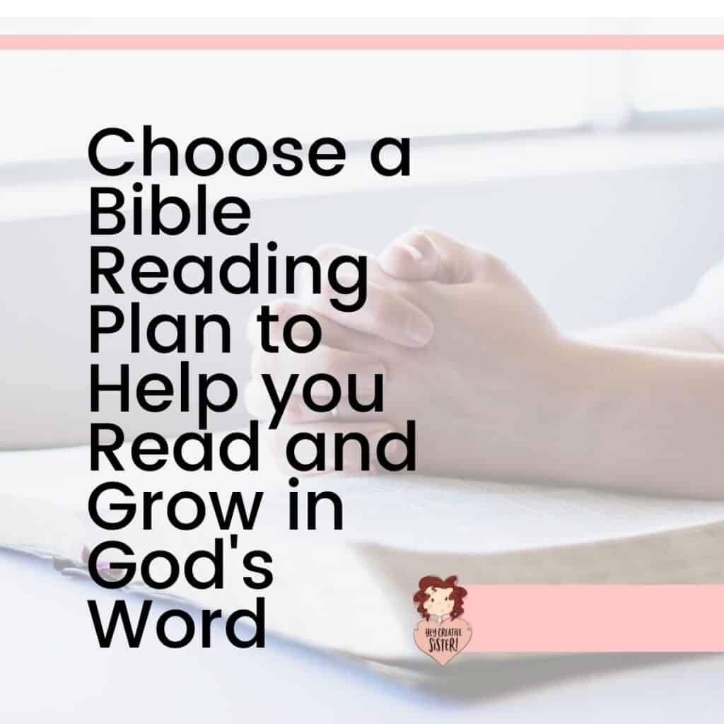 Best Bible Reading Plans for Christian Women