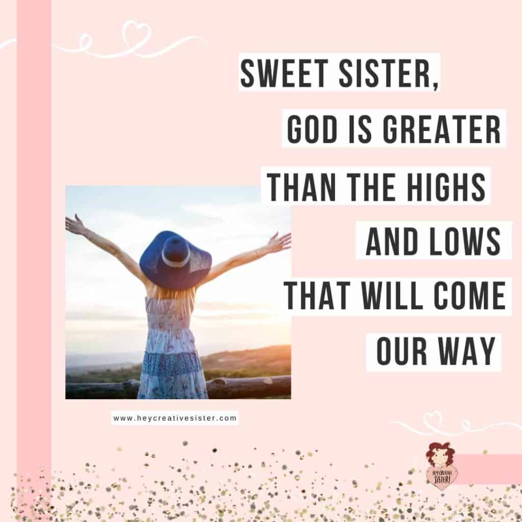 God is Greater Than The Highs And Lows
