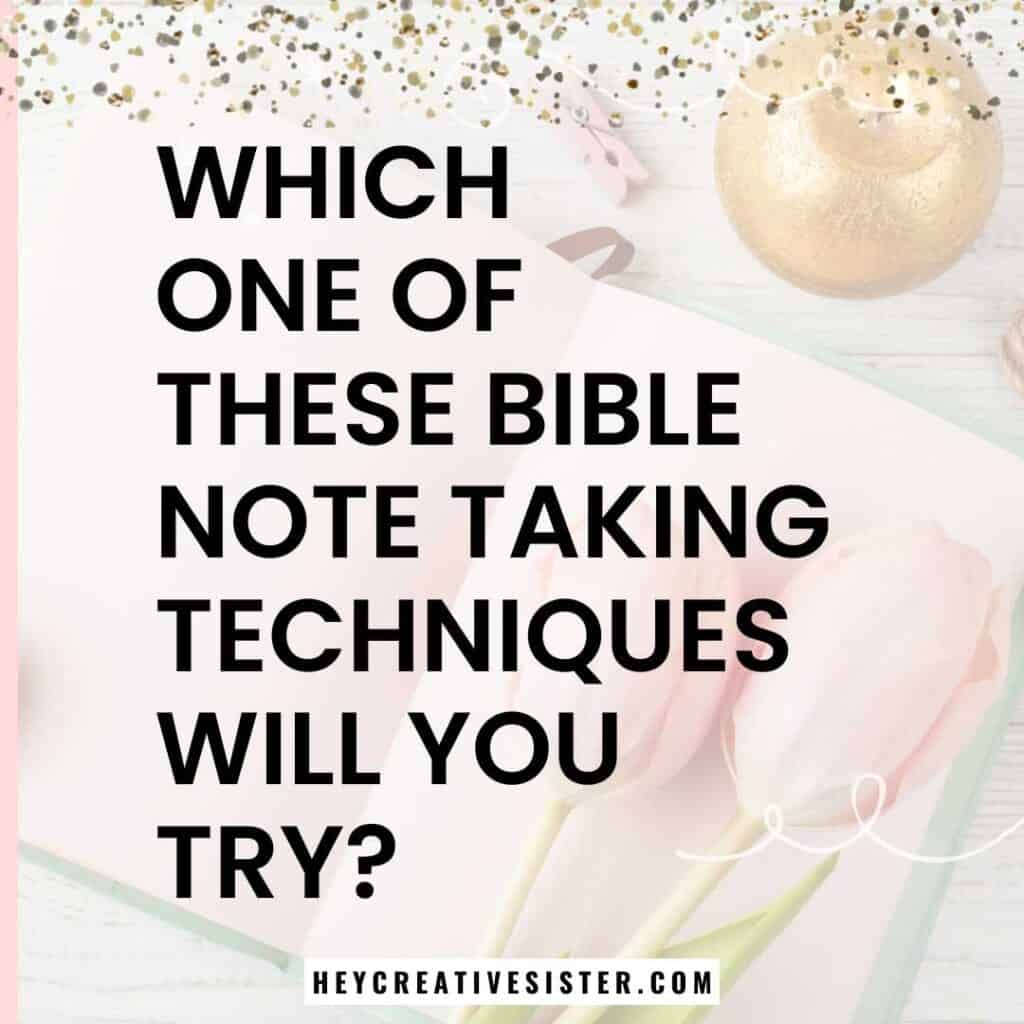 Which One of These Bible Note Taking Techniques Will You Try?