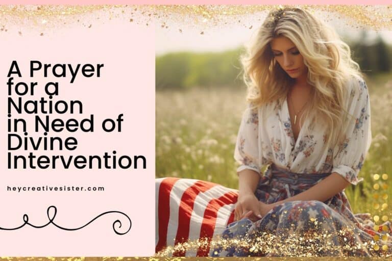 A Prayer for the Nation in Need of Divine Intervention