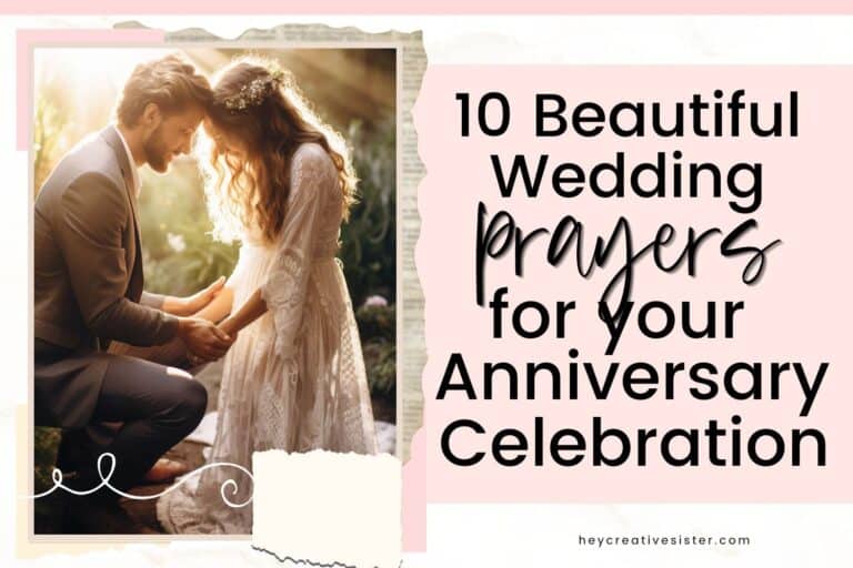 10 Beautiful Wedding Prayers for your Anniversary Celebration