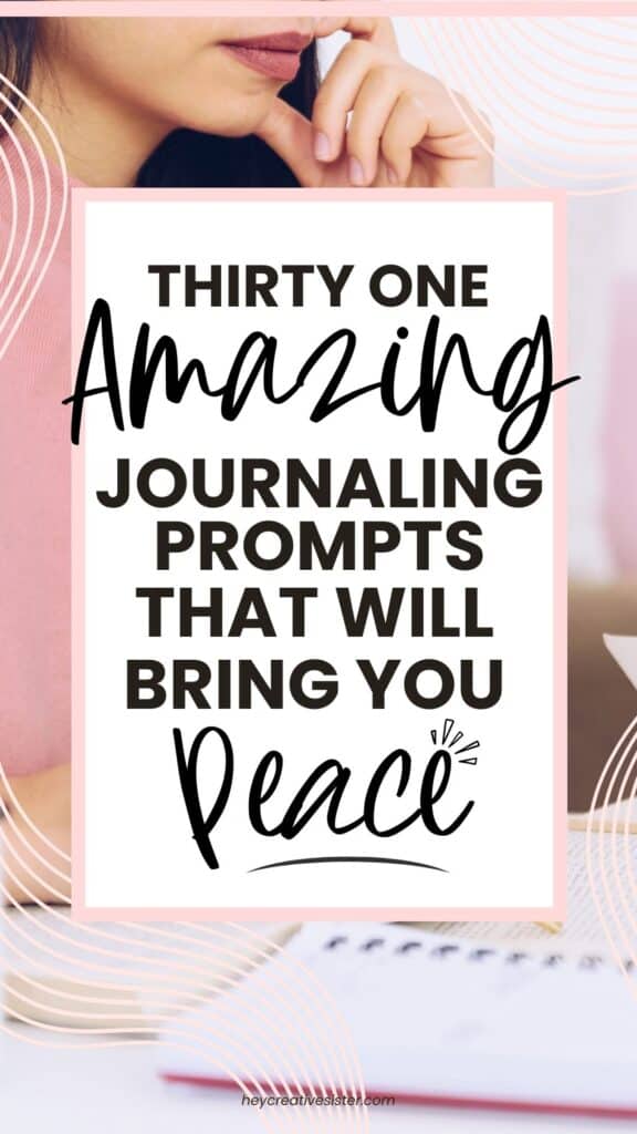 31 Amazing Peace Writng Prompts That Will Bring You Peace