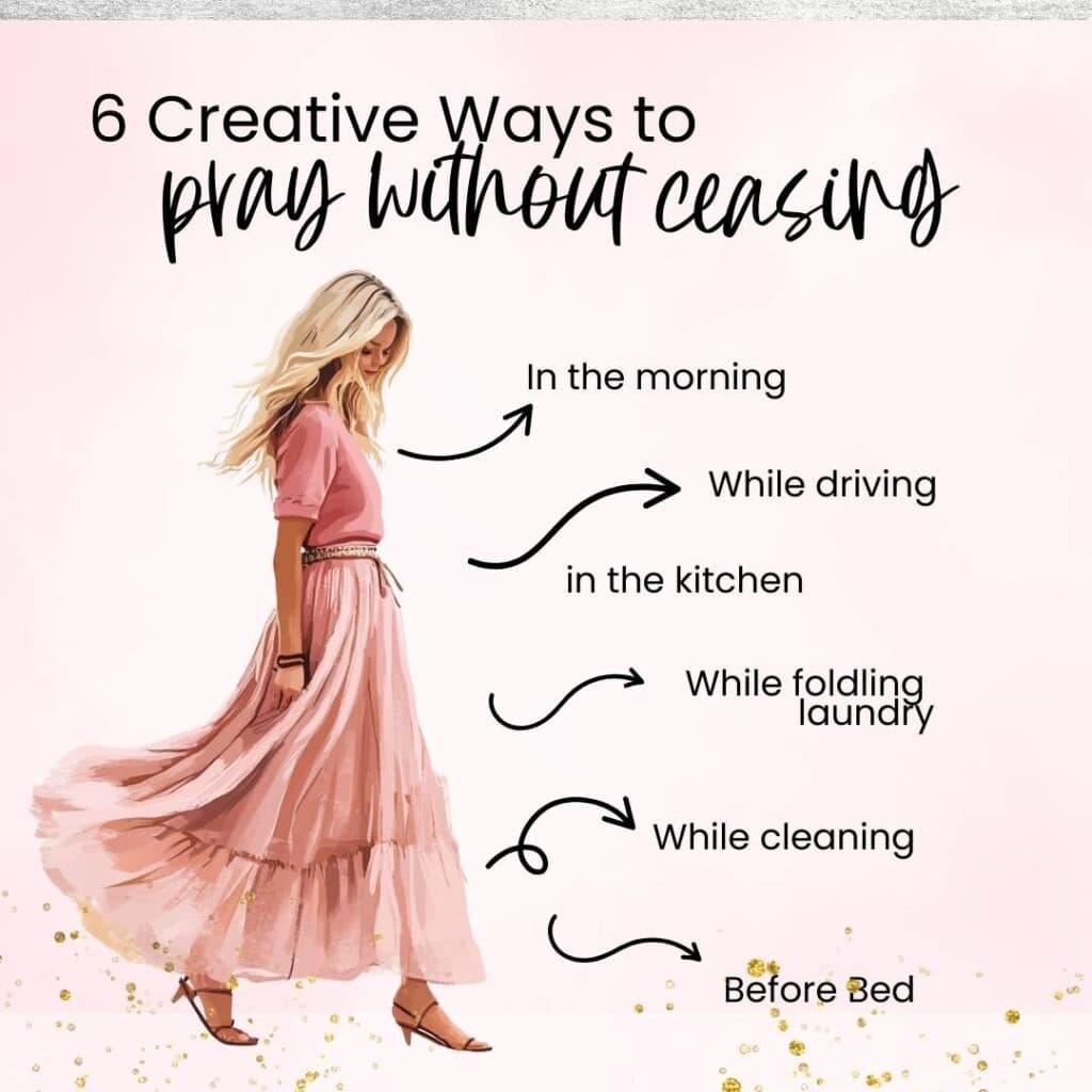 6 Creative Ways to Pray Without Ceasing