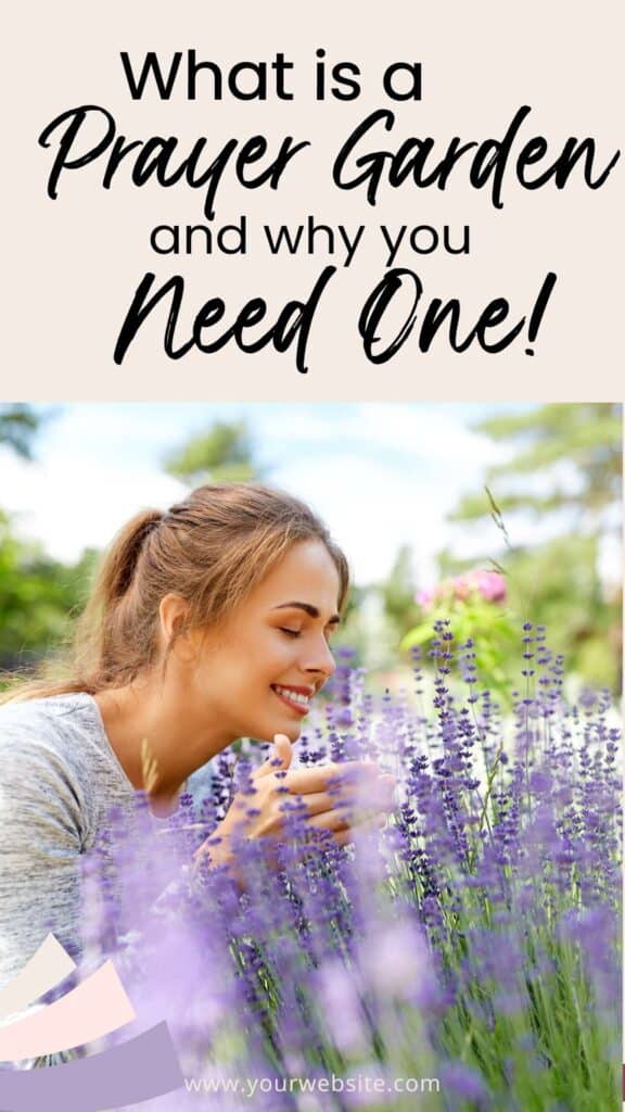 What is a prayer garden and why you need one