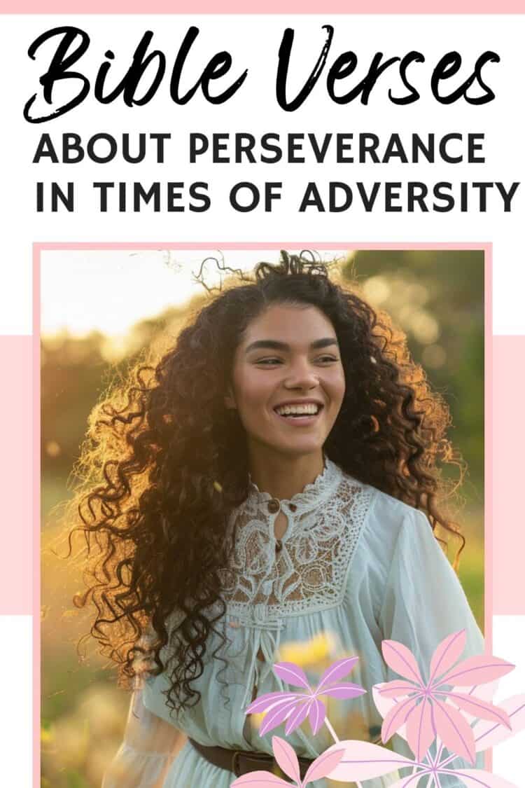 Scripture Of Perseverance Bible Verses About Perseverance In Times of Adversity