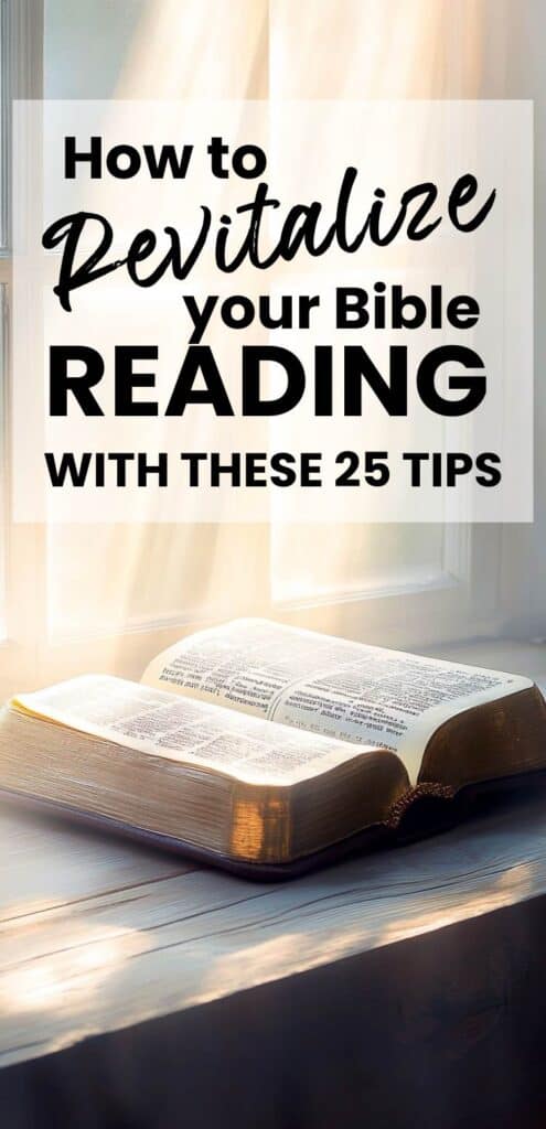 Image of Bible with words "How to Revitalize your Bible Reading"